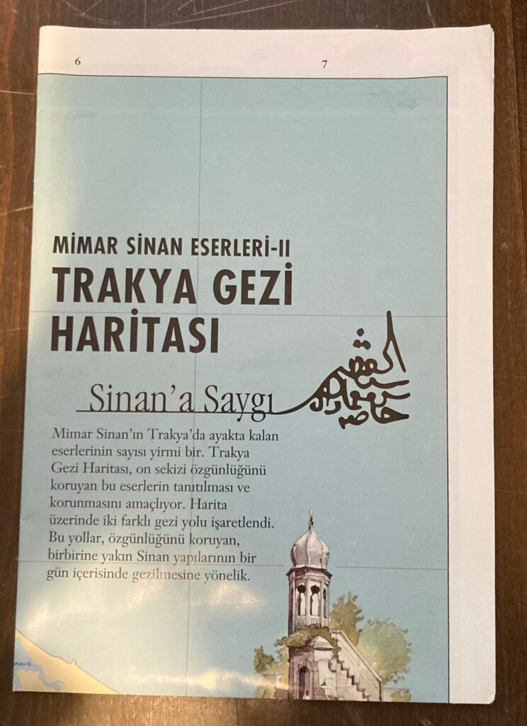 Atlas Dergi- Mimar Sinan Eserleri II Trakya Gezi Haritası ( Nisan 2007, 68×49 cm)