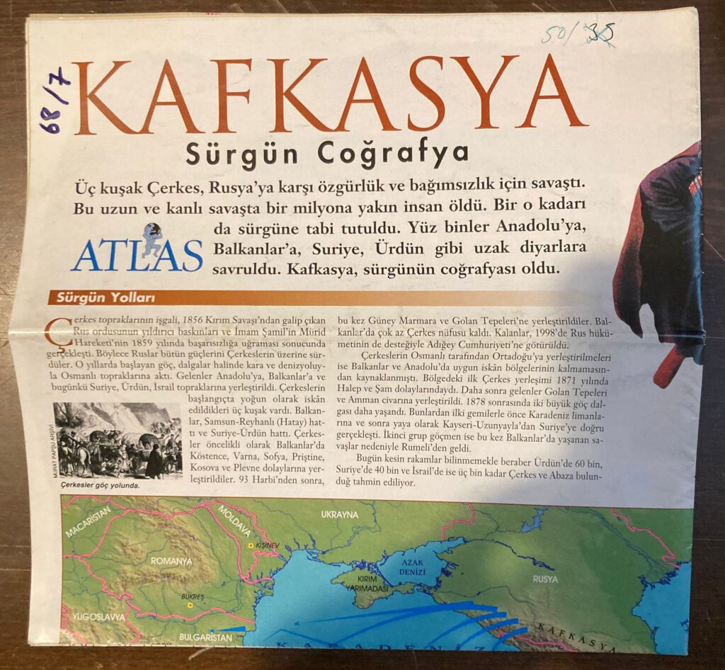 Atlas Dergi: Kafkasya Sürgün Coğrafya – Çerkesler Kafdağı’nın İnsanları (Mart 2003, 98×48 cm)