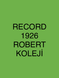 RECORD 1926 ROBERT KOLEJİ