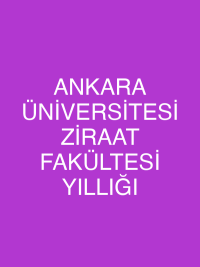ANKARA ÜNİVERSİTESİ ZİRAAT FAKÜLTESİ YILLIĞI