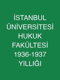 İSTANBUL ÜNİVERSİTESİ HUKUK FAKÜLTESİ 1936-1937 YILLIĞI