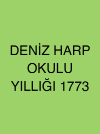 DENİZ HARP OKULU YILLIĞI 1773