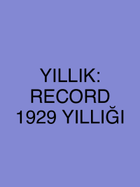 YILLIK: RECORD 1929 YILLIĞI