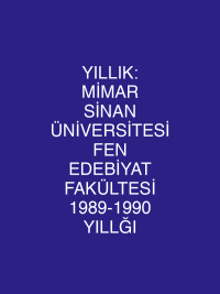 YILLIK: MİMAR SİNAN ÜNİVERSİTESİ FEN EDEBİYAT FAKÜLTESİ 1989-1990 YILLĞI