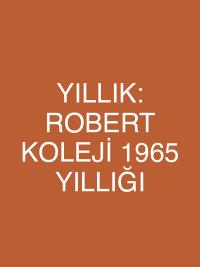 YILLIK: ROBERT KOLEJİ 1965 YILLIĞI