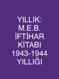 YILLIK: M.E.B. İFTİHAR KİTABI 1943-1944 YILLIĞI