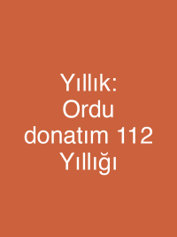 Yıllık: Ordu donatım 112 Yıllığı
