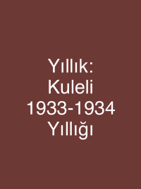 Yıllık: Kuleli 1933-1934 Yıllığı