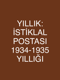 YILLIK: İSTİKLAL POSTASI 1934-1935 YILLIĞI