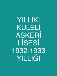 YILLIK: KULELİ ASKERİ LİSESİ 1932-1933 YILLIĞI