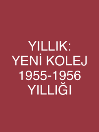 YILLIK: YENİ KOLEJ 1955-1956 YILLIĞI