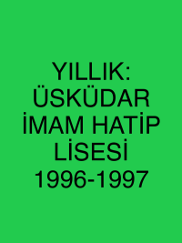 YILLIK: ÜSKÜDAR İMAM HATİP LİSESİ 1996-1997