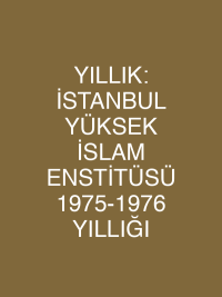 YILLIK: İSTANBUL YÜKSEK İSLAM ENSTİTÜSÜ 1975-1976 YILLIĞI