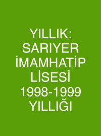 YILLIK: SARIYER İMAMHATİP LİSESİ 1998-1999 YILLIĞI