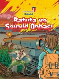 Batuta ve Seyyid Onbaşı - Doğruluk