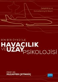 Binbir Öykü ile HAVACILIK ve UZAY PSİKOLOJİSİ